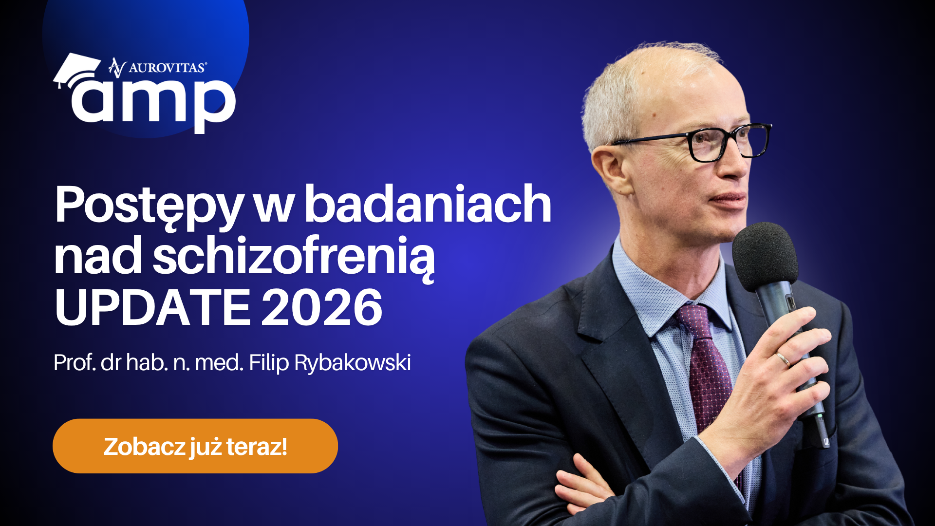 Postępy w badaniach nad schizofrenią UPDATE 2026 - prof. dr hab. Filip Rybakowski